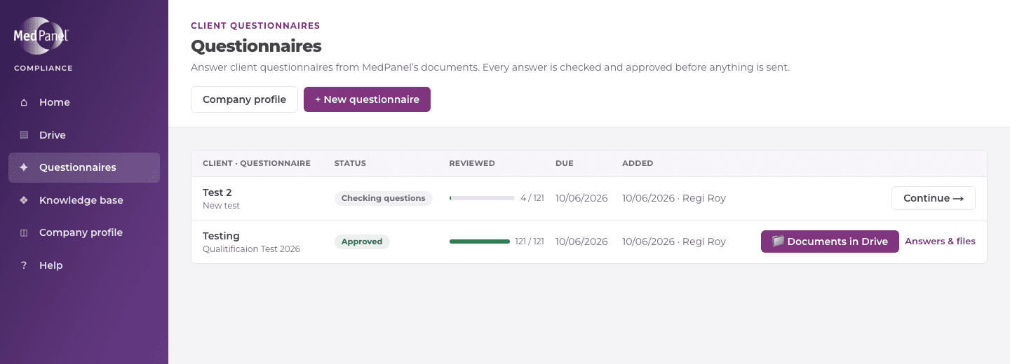 The questionnaires list: one questionnaire in progress with a Continue button, and one approved with the buttons Documents in Drive and Answers & files